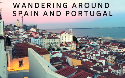 Wandering Around Spain and Portugal